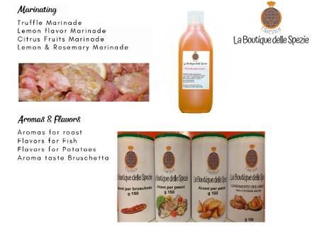 Click to Know Where Your Food Comes From – La Boutique delle Spezie®  Seasoning for Meats and Fish – Marinades & Sauces - Origin: Italy - Supplying a Portfolio of Authentic Real Food and Ingredients for Home Dining - Office - Gym/Fitness - Street Food Cuisine & Home or Business Production with Italian Specialty Food Ingredients & Flavours from around the World.